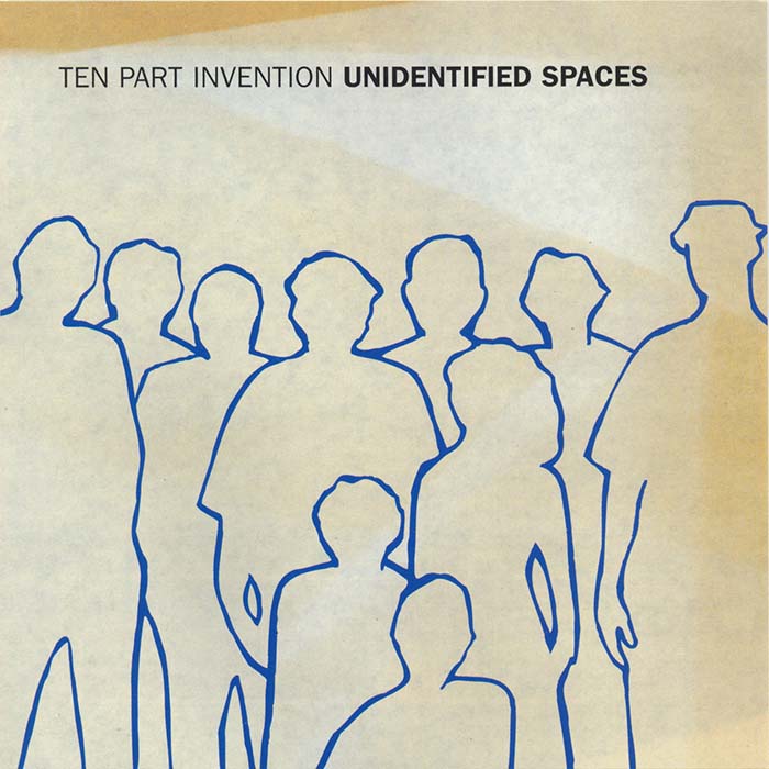 Unidentified Spaces | Ten Part Invention