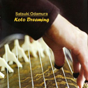 Koto Dreaming | Satsuki Odamura